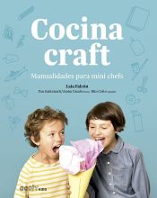 Portada de Cocina craft Manualidades para mini chefs