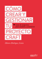 Portada de Cómo crear y gestionar tu proyecto craft (Ebook)