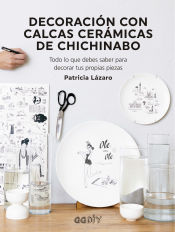 Portada de Decoración con calcas cerámicas de Chichinabo Todo lo que debes saber para decorar tus propias piezas