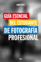 Portada de Guía esencial del estudiante de fotografía profesional (Ebook)