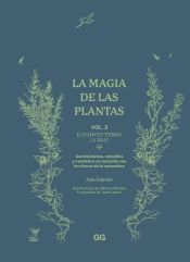 Portada de La magia de las plantas Vol. 3 Elemento Tierra. La raíz