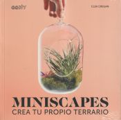 Portada de Miniscapes Crea tu propio terrario