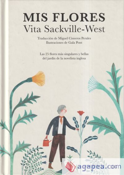 Mis flores Las 25 flores más singulares y bellas del jardín de la novelista inglesa