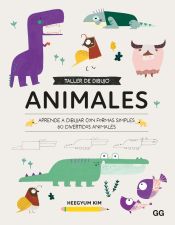 Portada de Taller de dibujo. Animales Aprende a dibujar con formas simples 60 divertidos animales
