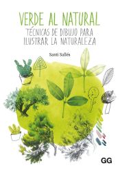 Portada de Verde al natural Técnicas de dibujo para ilustrar la naturaleza