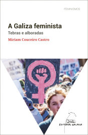 Portada de A Galiza feminista. Tebras e alboradas