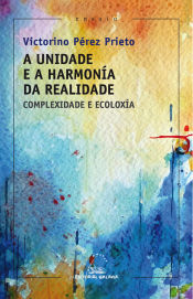 Portada de A UNIDADE E A HARMONIA DA REALIDADE