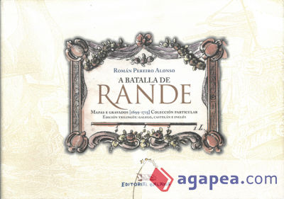 A batalla de Rande. Mapas e gravados (1699-1715)