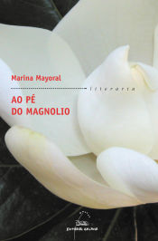 Portada de Ao pé do magnolio