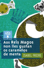 Portada de Aos Reis Magos non lles gustan os caramelos de menta (Ebook)