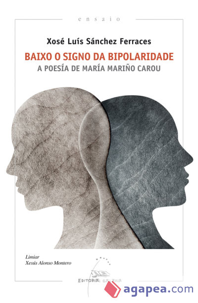 Baixo o signo da bipolaridade. A poesía de María Mariño Carou