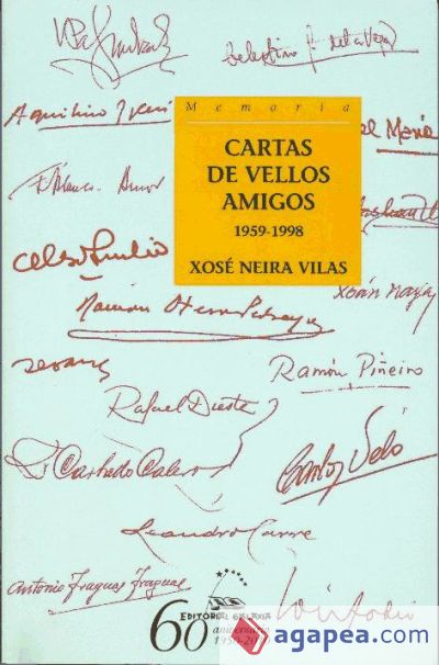 Cartas de vellos amigos. 1959-1998