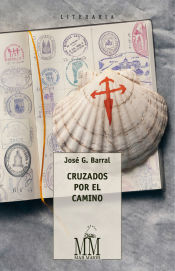 Portada de Cruzados por el camino (II Premio Novela Camiño de Santiago 2021)