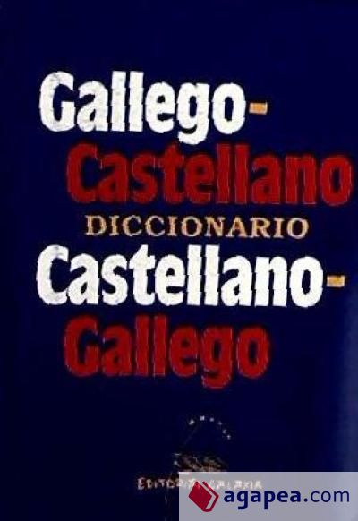 Diccionario Gallego-Castellano, Castellano-Gallego