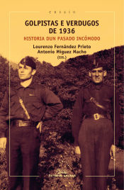 Portada de GOLPISTAS E VERGUDOS DE 1936: HISTORIA DUN PASADO INCÓMODO