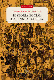 Portada de Historia social da lingua galega (edición ampliada)