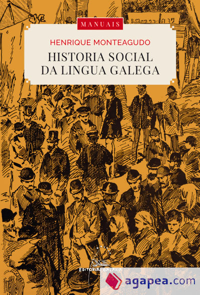 Historia social da lingua galega (edición ampliada)