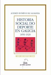 Portada de Historia social do deporte en Galicia