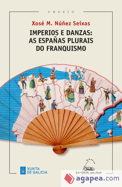 Imperios e danzas: as Españas plurais do Franquismo