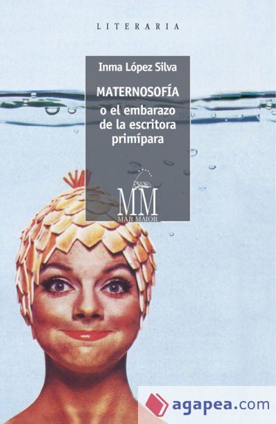 MATERNOSOFIA O EL EMBARAZO DA LA ESCRITORA PRIMIPARA