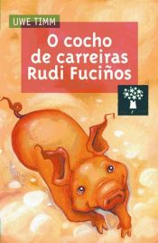 Portada de O cocho de carreiras Rudi Fuciños