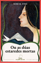 Portada de Ou as dúas estaredes mortas