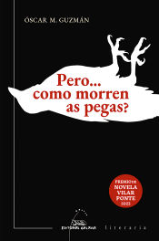 Portada de Pero... como morren as pegas?