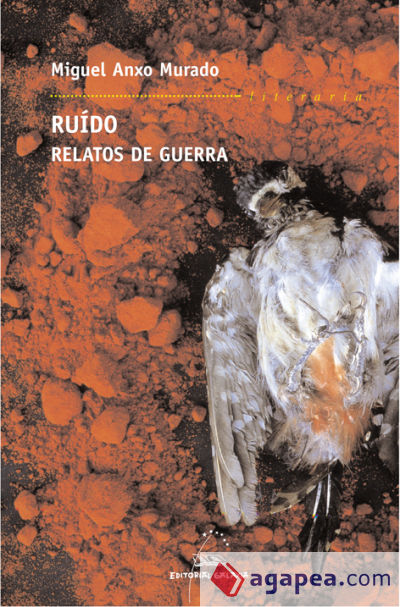 Ruído. Relatos de guerra