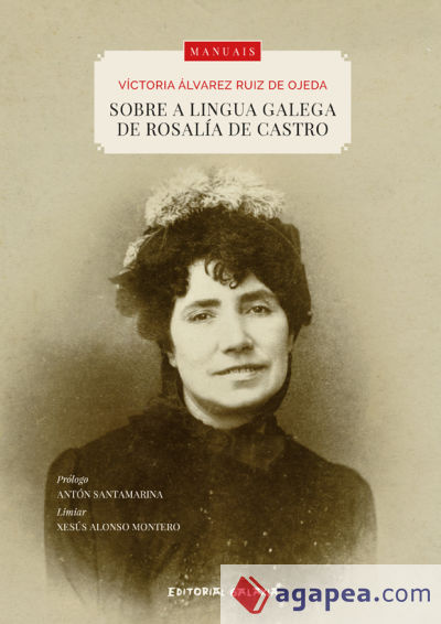 Sobre a lingua galega de Rosalia de Castro