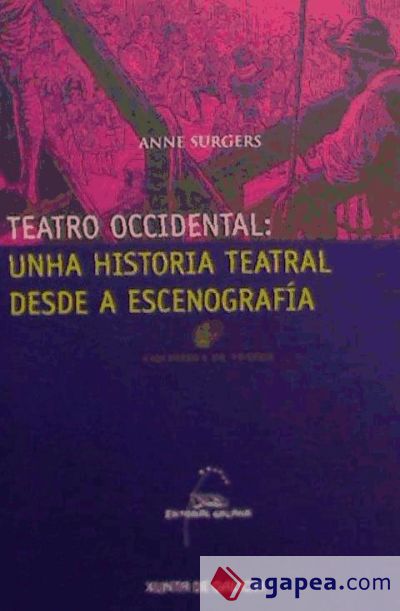 Teatro occidental: unha historia teatral desde a escenografía