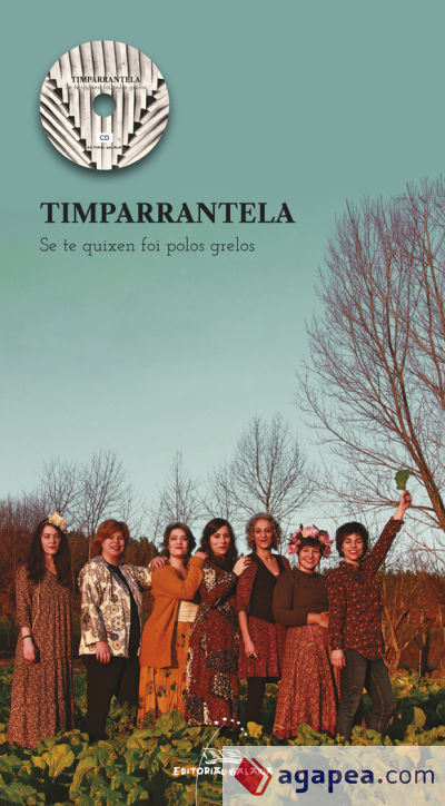 Timparrantela. Se te quixen foi polos grelos