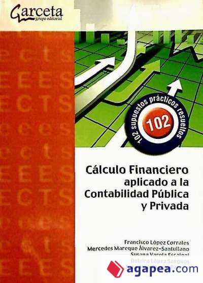 Cálculo financiero aplicado a la contabilidad pública y privada