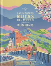 Portada de Las mejores rutas del mundo para hacer running