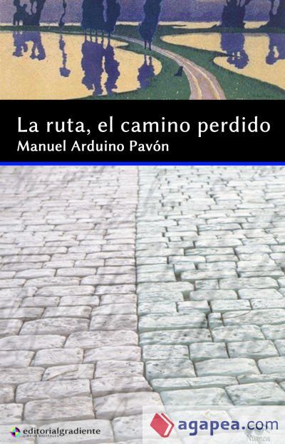 La ruta, el camino perdido (Ebook)