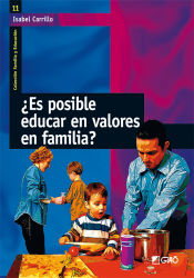 Portada de ¿es posible educar en valores en familia?