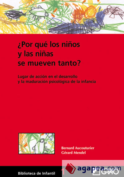 ¿por qué los niños y las niñas se mueven tanto?