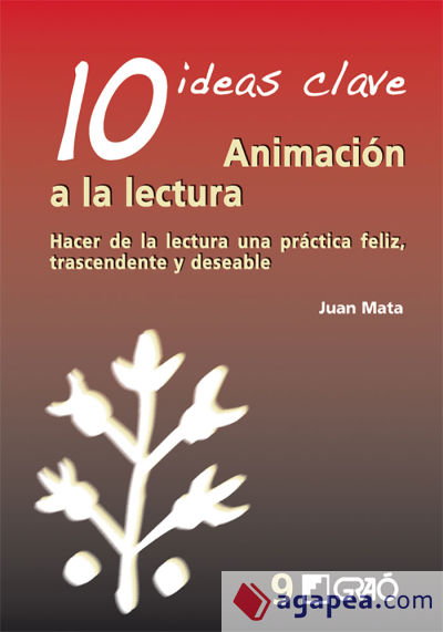 10 Ideas clave. Animación a la lectura (Ebook)