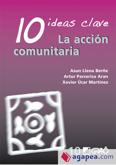 10 ideas clave. La acción comunitaria