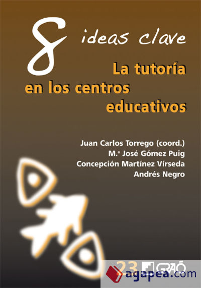 8 ideas clave. La tutoria en los centros educativos (Ebook)