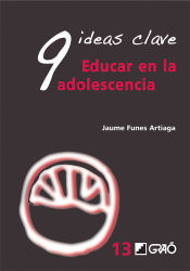 Portada de 9 ideas clave. Educar en la adolescencia