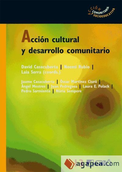 Acción cultural y desarrollo comunitario Acción cultural y desarrollo comunitario