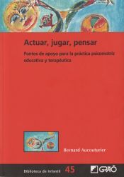 Portada de Actuar, jugar, pensar