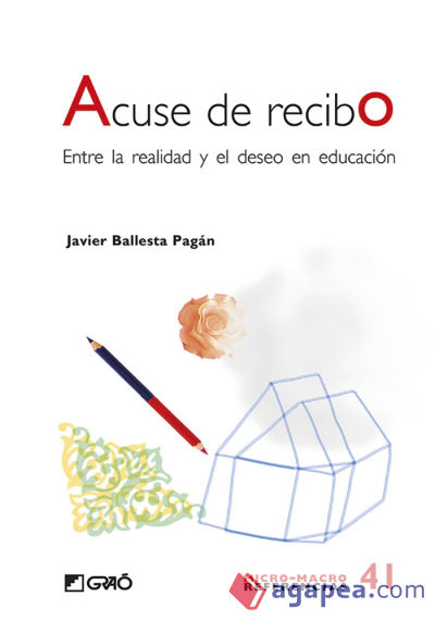 Acuse de recibo: Entre la realidad y el deseo en educación