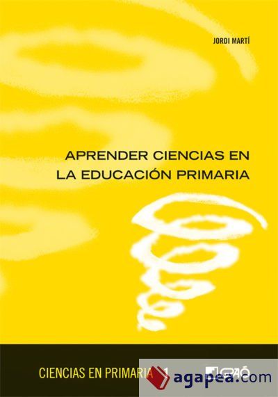 Aprender ciencias en educación primaria Aprender ciencias en educación primaria