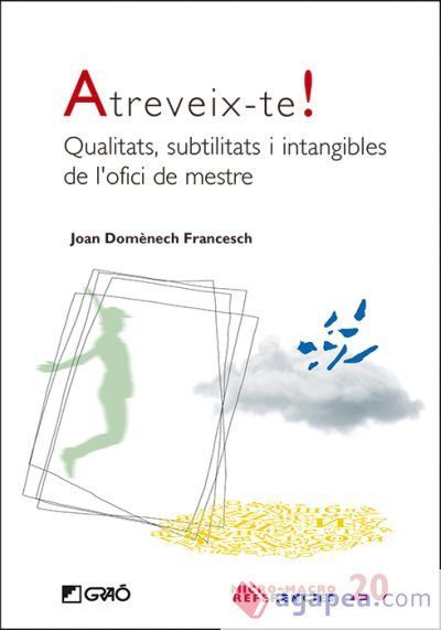 Atreveix-te! Atreveix-te!