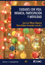 Portada de Ciudades con vida: Infancia, participación y movilidad (Ebook)