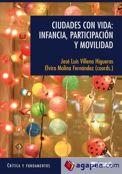 Ciudades con vida: Infancia, participación y movilidad (Ebook)