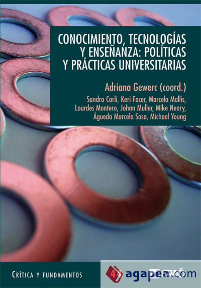 Conocimiento, tecnologías y enseñanza: Políticas y prácticas universitarias (Ebook)