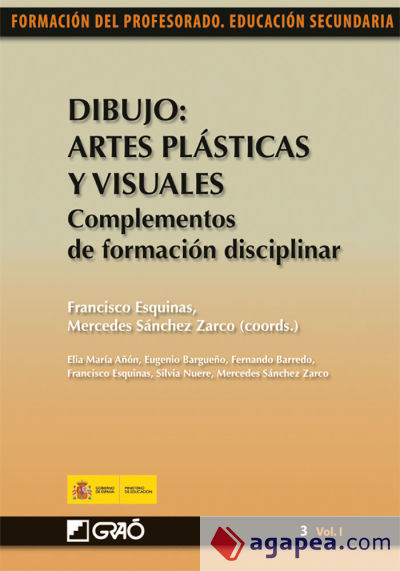 Dibujo: artes plásticas y visuales. Complementos de formación disciplinar