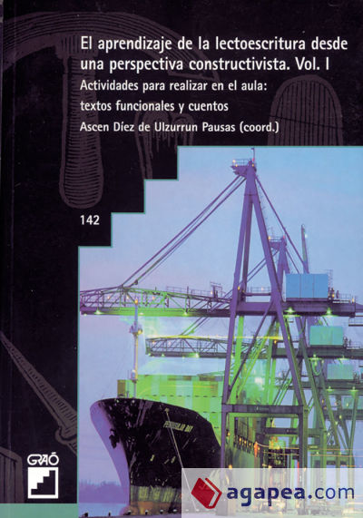 El aprendizaje de la lectoescritura desde una perspectiva constructivista. Vol. I (Ebook)